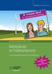 Wahlplakate im Politikunterricht