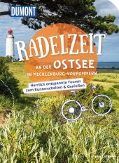 DuMont Radelzeit an der Ostsee in Mecklenburg-Vorpommern