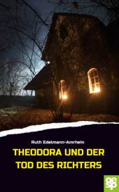 Theodora und der Tod des Richters