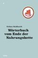 Wörterbuch vom Ende der Nahrungskette