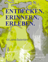 Entdecken. Erinnern. Erleben.