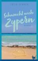 Sehnsucht nach Zypern