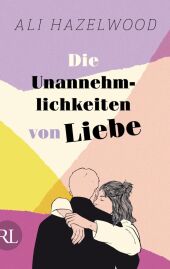 Die Unehmlichkeiten von Liebe - Die deutsche Ausgabe von "Loathe to Love You"