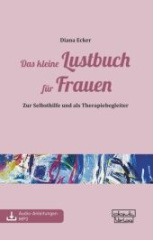 Das kleine Lustbuch für Frauen