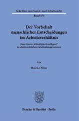 Der Vorbehalt menschlicher Entscheidungen im Arbeitsverhältnis.