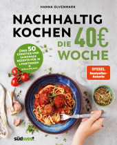 Nachhaltig Kochen: die 40EUR-Woche