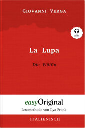 La Lupa / Die Wölfin - Lesemethode von Ilya Frank - Zweisprachige Ausgabe Italienisch-Deutsch (Buch + Audio-Online), m. 1 Audio-CD, m. 1 Audio, m. 1 Audio