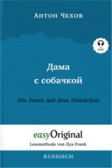 Dama s sobatschkoi / Die Dame mit dem Hündchen - Lesemethode von Ilya Frank - Zweisprachige Ausgabe Russisch-Deutsch (Buch + Audio-CD), m. 1 Audio-CD, m. 1 Audio, m. 1 Audio