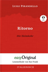 Ritorno / Die Heimkehr (Buch + Audio-CD) - Lesemethode von Ilya Frank - Zweisprachige Ausgabe Italienisch-Deutsch, m. 1 Audio-CD, m. 1 Audio, m. 1 Audio