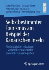 Selbstbestimmter Tourismus am Beispiel der Kanarischen Inseln