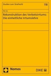 Rekonstruktion des Verbotsirrtums: Die einheitliche Irrtumslehre