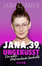 Jana, 39, ungeküsst