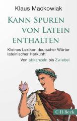 Kann Spuren von Latein enthalten