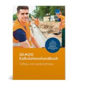 SIRADOS Kalkulationshandbuch - Tiefbau und Landschaftsbau