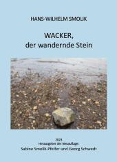 Wacker, der wandernde Stein