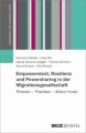 Empowerment, Resilienz und Powersharing in der Migrationsgesellschaft