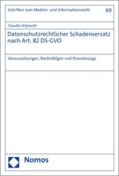 Datenschutzrechtlicher Schadensersatz nach Art. 82 DS-GVO