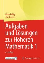 Aufgaben und Lösungen zur Höheren Mathematik 1