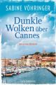 Dunkle Wolken über Cannes