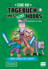 Tagebuch eines kleinen Noobs - Bd. 3 - Quer durch die Wüste