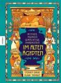 Mythen, Mumien und mächtige Pharaonen im Alten Ägypten