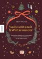 Weihnachtszeit und Winterwunder