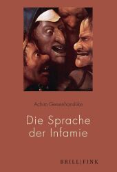 Die Sprache der Infamie