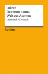 De rerum natura / Welt aus Atomen