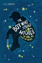 The Boy Who Steals Houses: The Girl Who Steals His Heart