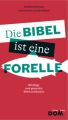 Die Bibel ist eine Forelle