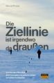 Die Ziellinie ist irgendwo da draußen