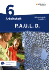 P.A.U.L. D. - Persönliches Arbeits- und Lesebuch Deutsch - Differenzierende Ausgabe für Realschulen und Gemeinschaftsschulen in Baden-Württemberg