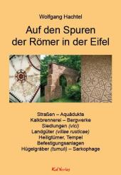 Auf den Spuren der Römer in der Eifel