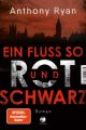 Ein Fluss so rot und schwarz