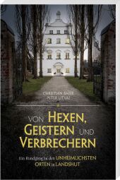 Von Hexen, Geistern und Verbrechern