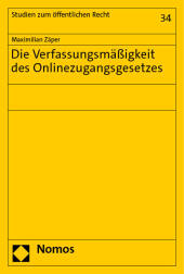 Die Verfassungsmäßigkeit des Onlinezugangsgesetzes