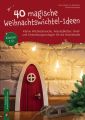 40 magische Weihnachtswichtel-Ideen