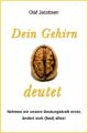 Dein Gehirn deutet