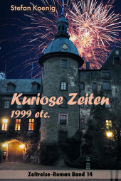 Kuriose Zeiten - 1999 etc.