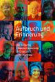 Aufbruch und Erinnerung