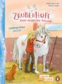 Penguin JUNIOR - Einfach selbst lesen: Zauberhufe - Unser magischer Ponyhof - Lieblings-Pony gesucht