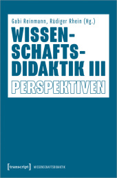 Wissenschaftsdidaktik III