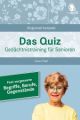 Das Quiz. Gedächtnistraining für Senioren: Fast vergessene Begriffe, Berufe, Gegenstände