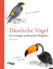 Dämliche Vögel