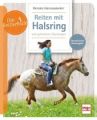 Reiten mit Halsring und gebisslosen Zäumungen