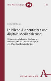 Leibliche Authentizität und digitale Mediatisierung