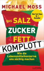 Das Salz-Zucker-Fett-Komplott