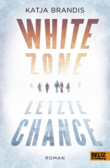 White Zone - Letzte Chance