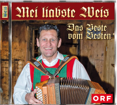 Mei liabste Weis - Das Beste vom Besten