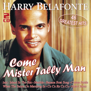 Come Mister Tally Man - 46 Greatest Hits